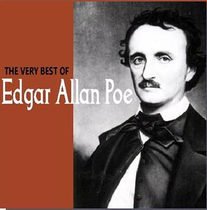 The Very Best of Edgar Allan Poe by Edgar Allan Poe