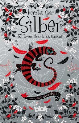 Silber. El Tercer Libro de Los Sueños  by Kerstin Gier