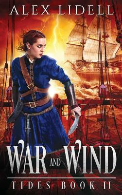 War and Wind by Alex Lidell