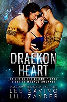 Draekon Heart by Lee Savino, Lili Zander