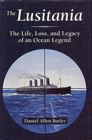 The Lusitania by Daniel Allen Butler