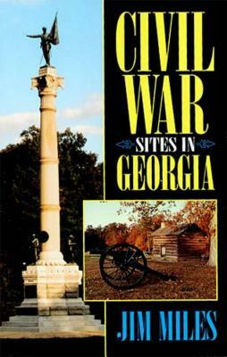 Civil War Sites in Georgia by Jim Miles