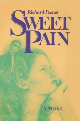 Sweet Pain PB by Richard Posner
