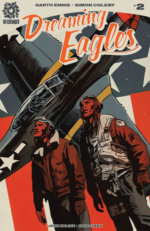 Dreaming Eagles #2 by Garth Ennis, Simon Coleby