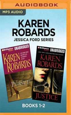Karen Robards Jessica Ford Series: Books 1-2: Pursuit & Justice by Karen Robards