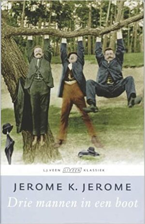 Drie mannen in een boot by Jerome K. Jerome