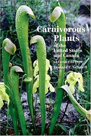 Carnivorous Plants of the United States and Canada by Donald Schnell