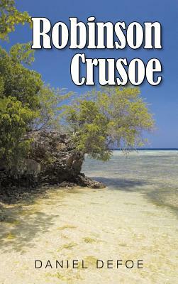 Robinson Crusoe by Daniel Defoe