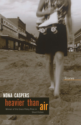 Heavier Than Air by Nona Caspers
