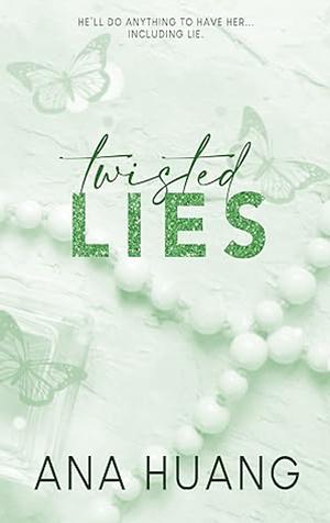 Twisted Lies by Ana Huang