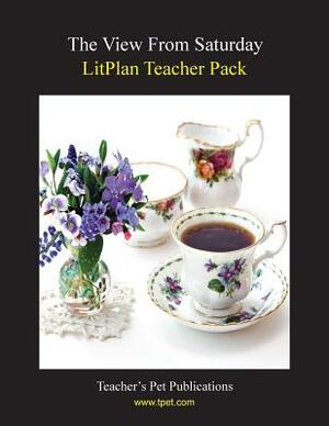 Litplan Teacher Pack: The View from Saturday by Catherine Caldwell