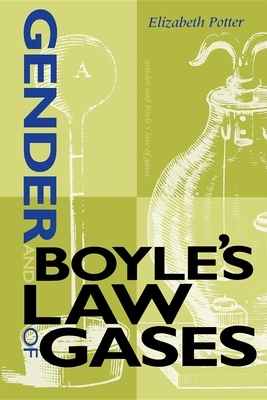 Gender and Boyle's Law of Gases by Elizabeth Potter