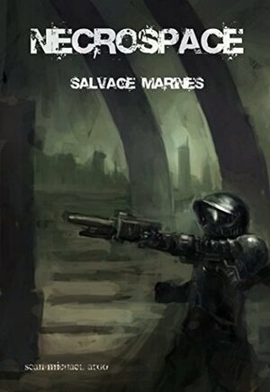 Salvage Marines by Sean-Michael Argo