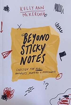 Beyond Sticky Notes by Kelly Ann McKercher