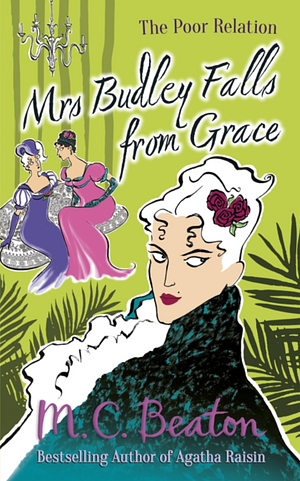 Mrs Budley Falls from Grace by M.C. Beaton