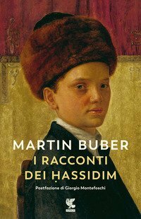 I racconti dei Hassidim by Martin Buber