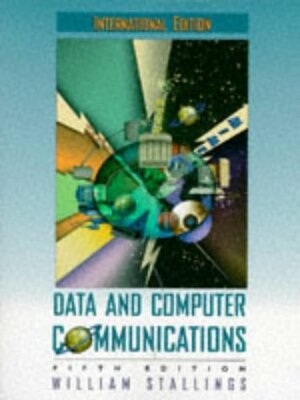 Data And Computer Communications by William Stallings