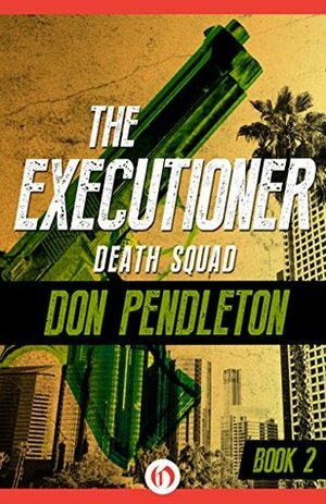 Death Squad by Don Pendleton