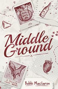 Middle Ground by Bobbi Maclaren