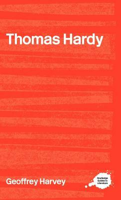 Thomas Hardy by Geoffrey Harvey
