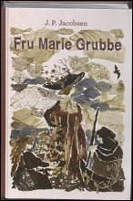 Fru Marie Grubbe by Jens Peter Jacobsen