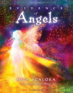 Evidence of Angels by Suza Scalora