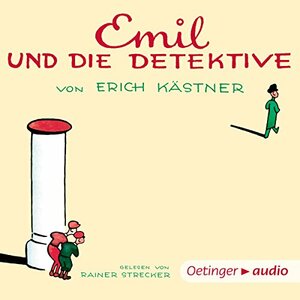 Emil und die Detektive by Erich Kästner