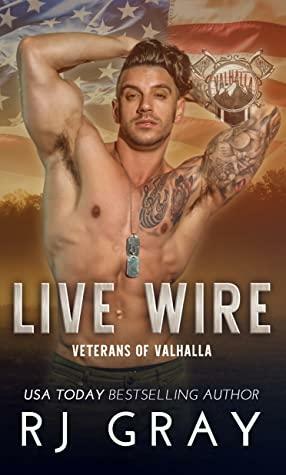 Live Wire by R.J. Gray