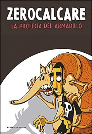 La profecía del armadillo by Zerocalcare