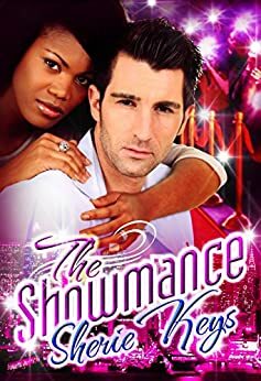 The Showmance by Sherie Keys