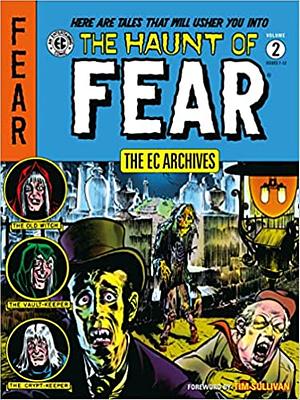 The EC Archives: The Haunt of Fear Volume 2 by Al Feldstein, Bill Gaines