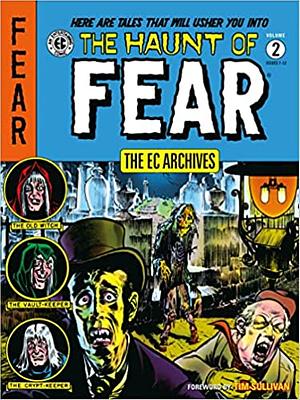 The EC Archives: The Haunt of Fear Volume 2 by Bill Gaines, Al Feldstein