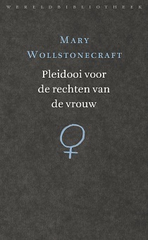 Pleidooi voor de rechten van de vrouw by Mary Wollstonecraft