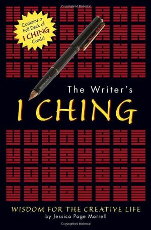 The Writer's I Ching: Wisdom for the Creative Life by Jessica Page Morrell, Elaura Niles