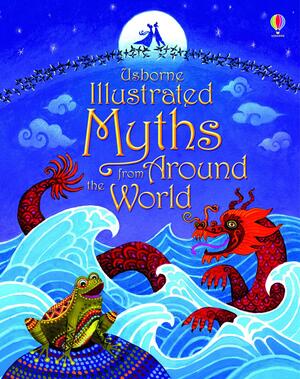 Illustrated Myths from Around the World by Lesley Sims