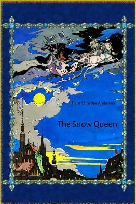 The Snow Queen by Hans Christian Andersen