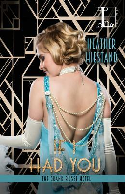 If I Had You by Heather Hiestand