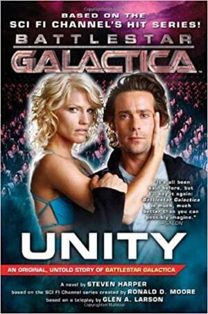 Battlestar Galactica 2: Unity by Steven Harper