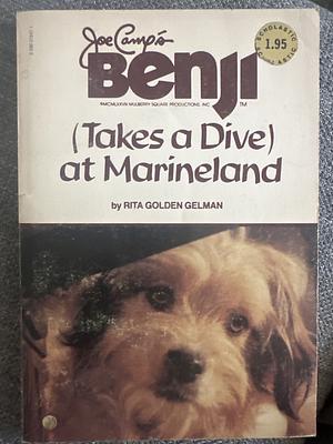 Benji Takes a Dive at Marineland by Rita Golden Gelman