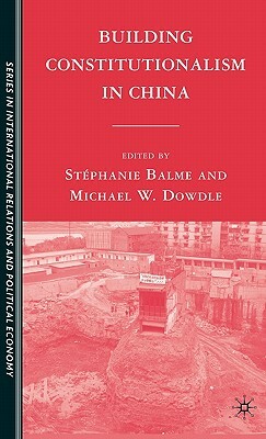 Building Constitutionalism in China by 