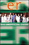 ER: The Unofficial Guide by Mark Jones