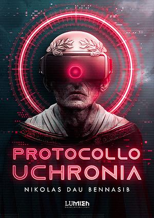 Protocollo Uchronia by Nikolas Dau Bennasib