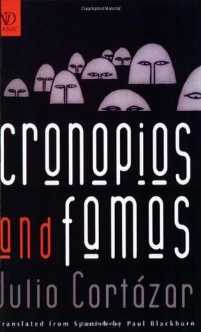 Cronopios and Famas by Julio Cortázar, Paul Blackburn