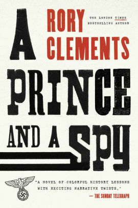 A Prince and a Spy by Rory Clements