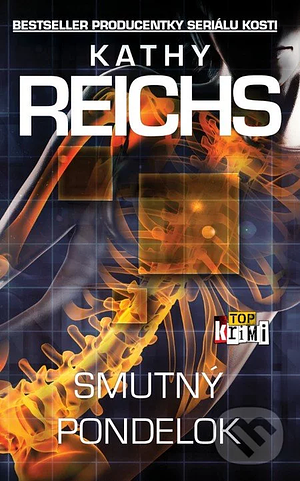 Smutný pondelok by Kathy Reichs