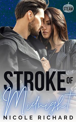 Stroke of Midnight by Nicole Richard, Nicole Richard