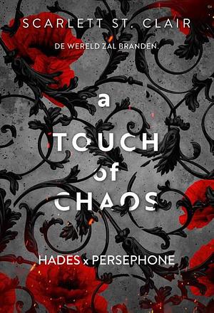 A touch of chaos by Scarlett St. Clair