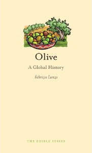 Olive: A Global History by Fabrizia Lanza