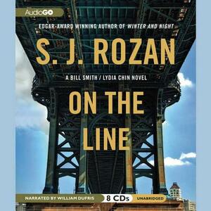 On the Line: A Bill Smith/Lydia Chin Novel by S.J. Rozan