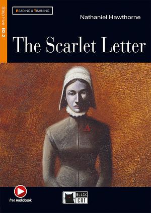 The Scarlet Letter by Nathaniel Hawthorne